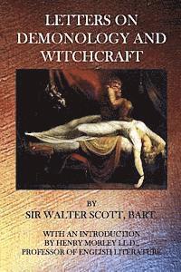 Letters on Demonology and Witchcraft
