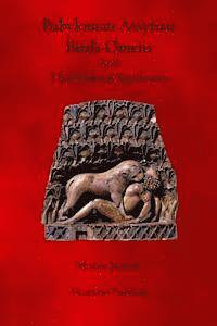 Babylonian Assyrian Birth Omens: And Their Cultural Significance