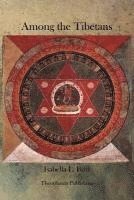 bokomslag Among the Tibetans