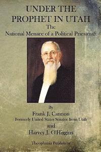 Under The Prophet In Utah