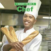 bokomslag I Want To Be a Chef