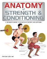 Hollis Lance Liebman - Anatomy of Strength & Conditioning, Häftad