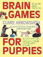 Claire Arrowsmith - Brain Games for Puppies, Häftad