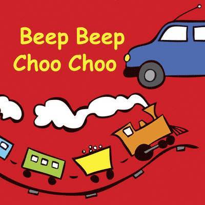 Beep Beep Choo Choo 1