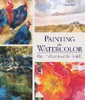 David Webb - Painting in Watercolor: The Indispensable Guide, Inbunden