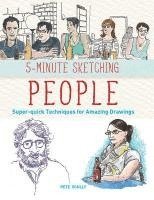 Pete Scully - 5-Minute Sketching -- People: Super-Quick Techniques for Amazing Drawings, Häftad