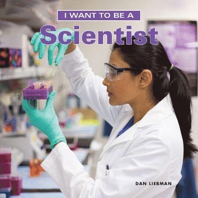 I Want to Be a Scientist 1