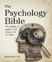 Sandi Mann - The Psychology Bible: The Definitive Guide to the Science of the Mind, Häftad