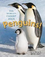 bokomslag Penguins! The World's Coolest Birds