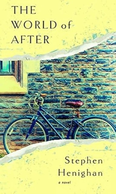 Stephen Henighan - World of After, Häftad