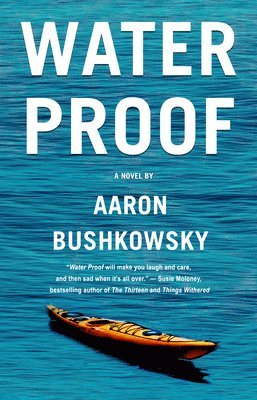 Aaron Bushkowsky - Water Proof, Häftad