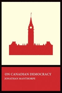 bokomslag On Canadian Democracy
