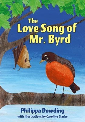 bokomslag The Love Song of Mr. Byrd