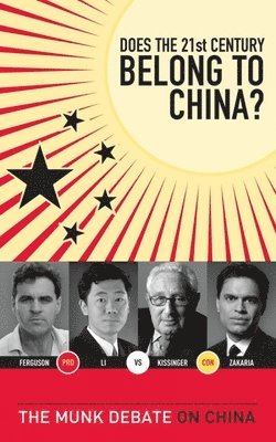 bokomslag Does the 21st Century Belong to China?