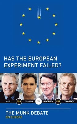 bokomslag Has the European Experiment Failed?