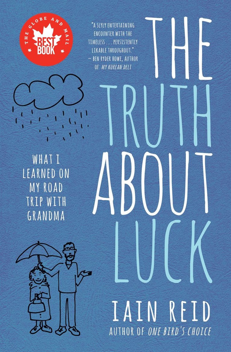 Iain Reid - Truth About Luck, Häftad