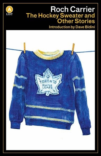 Roch Carrier - Hockey Sweater and Other Stories, Häftad