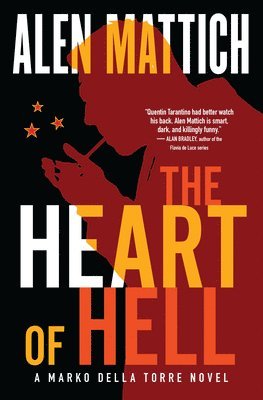 Alen Mattich - Heart of Hell, Häftad