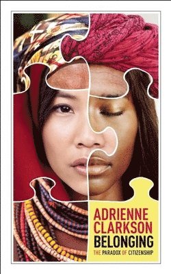 Adrienne Clarkson - Belonging, Häftad