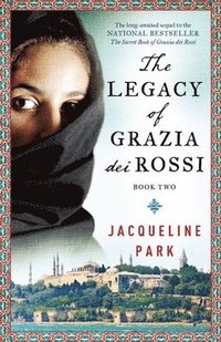 bokomslag Legacy of Grazia dei Rossi