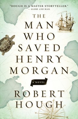 The Man Who Saved Henry Morgan 1