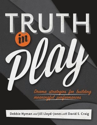 Truth in Play 1