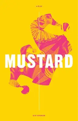 Kat Sandler - Mustard, Häftad. Tillgänglighet: Lägg i varukorg