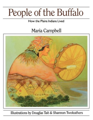 Maria Campbell - People of the Buffalo, Häftad