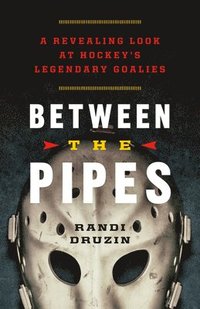bokomslag Between the Pipes