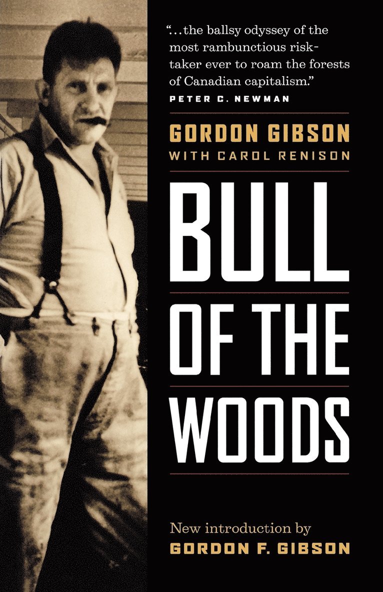 Gordon F. Gibson, Gordon F Gibson - Bull of the Woods, Häftad
