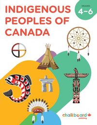 bokomslag Indigenous Peoples of Canada Gr 4-6