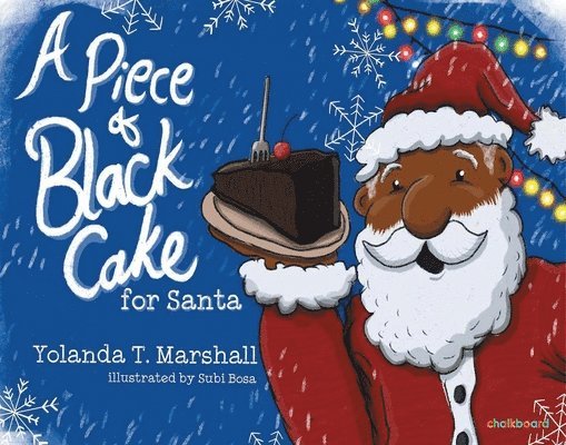 A Piece of Black Cake for Santa 1