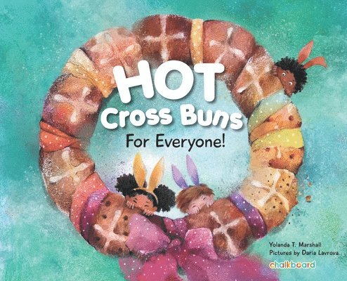 Hot Cross Buns for Everyone 1