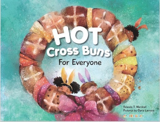 Hot Cross Buns for Everyone 1