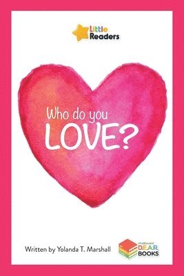 Yolanda T Marshall, Yolanda T. Marshall - Who Do You Love?, Häftad