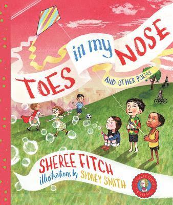 Sheree Fitch - Toes in My Nose: And Other Poems, Häftad