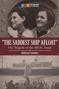 bokomslag The Saddest Ship Afloat
