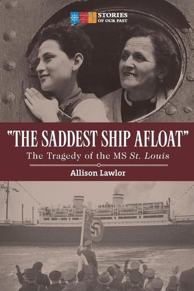bokomslag The Saddest Ship Afloat