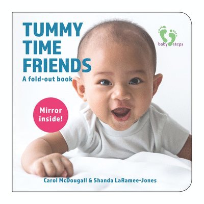 Tummy Time Friends: A Fold-Out Book 1