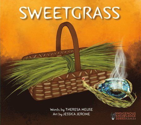 Sweetgrass 1