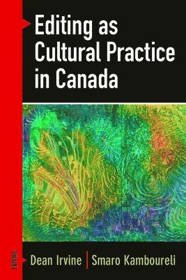 Editing as Cultural Practice in Canada 1