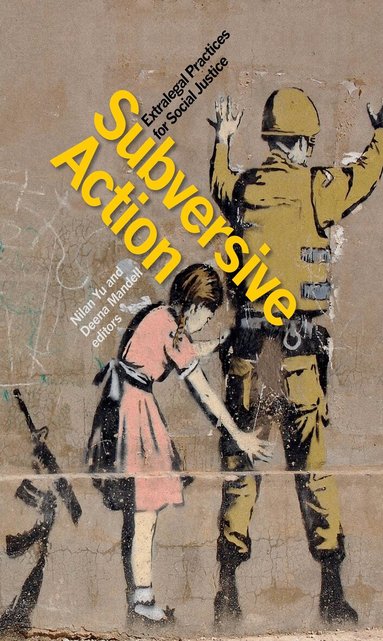 Nilan Yu, Deena Mandell - Subversive Action, Häftad