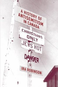 bokomslag A History of Antisemitism in Canada