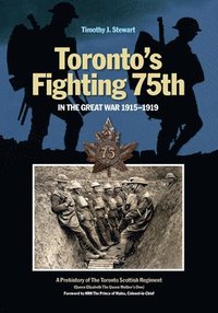 bokomslag Toronto's Fighting 75th in the Great War 1915-1919