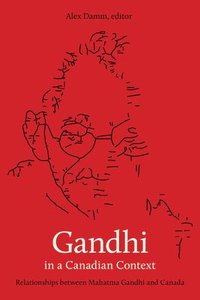 bokomslag Gandhi in a Canadian Context