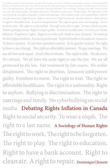 Dominique Clément - Debating Rights Inflation in Canada, Häftad
