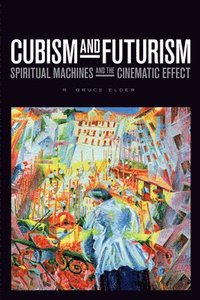 bokomslag Cubism and Futurism