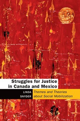 Struggles for Justice in Canada and Mexico 1