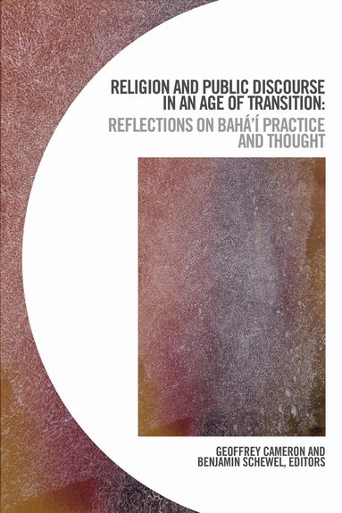 Geoffrey Cameron, Benjamin Schewel - Religion and Public Discourse in an Age of Transition, Häftad