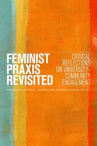 bokomslag Feminist Praxis Revisited